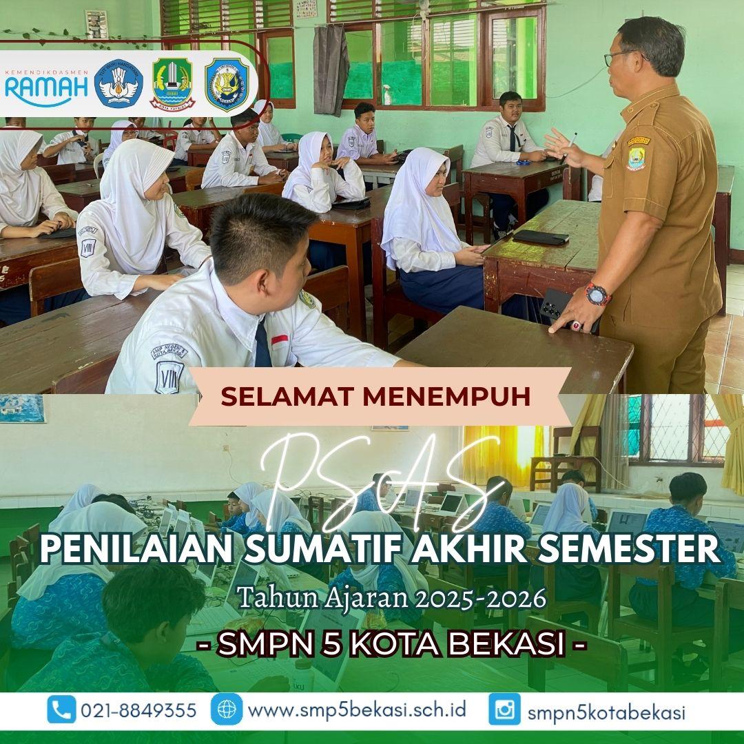 Pelaksanaan Penilaian Sumatif Akhir Semester (PSAS) Semester Ganjil