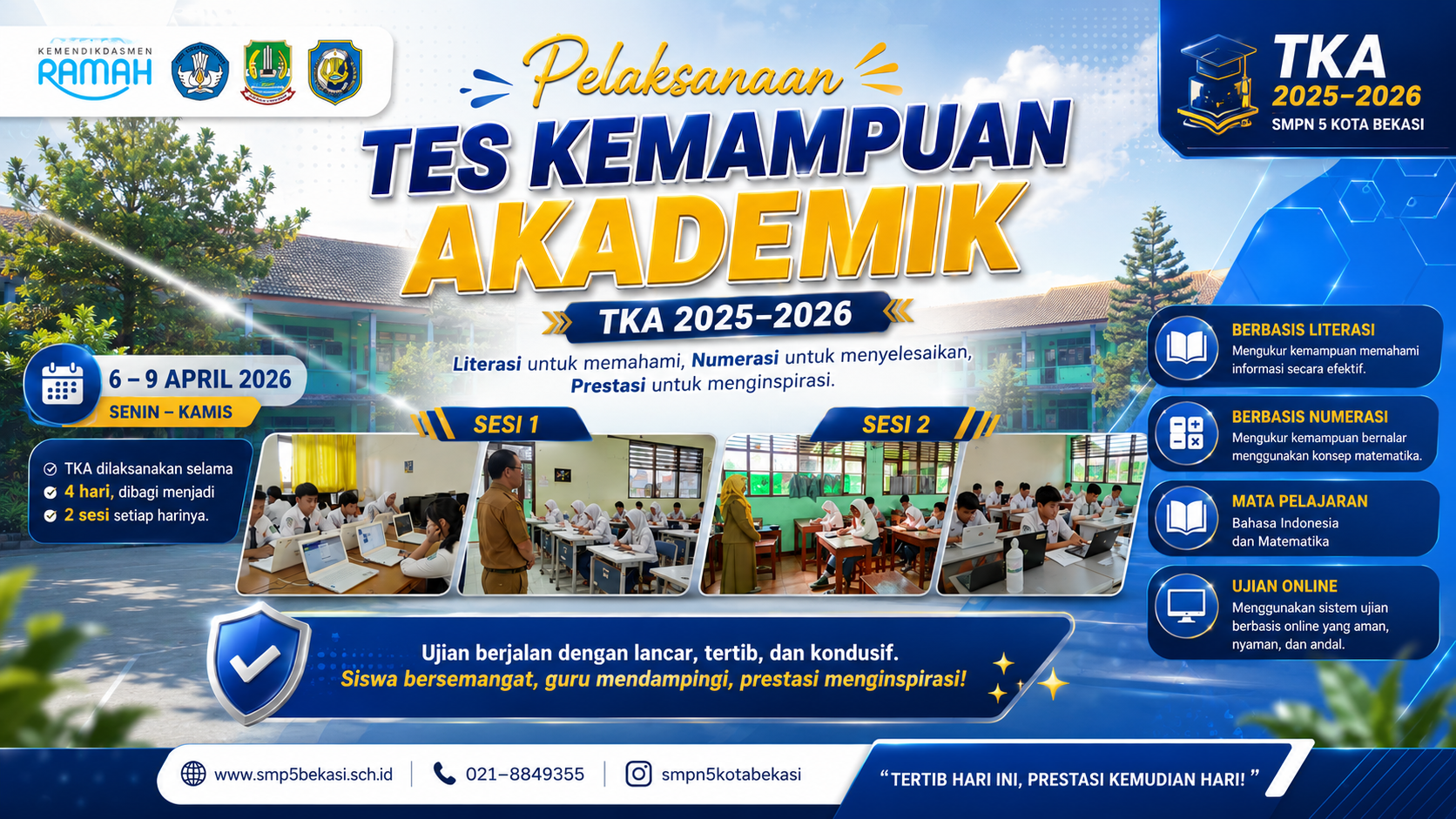 Pelaksanaan Tes Kemampuan Akademik (TKA) 